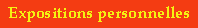 expositions personnelles depuis 40années